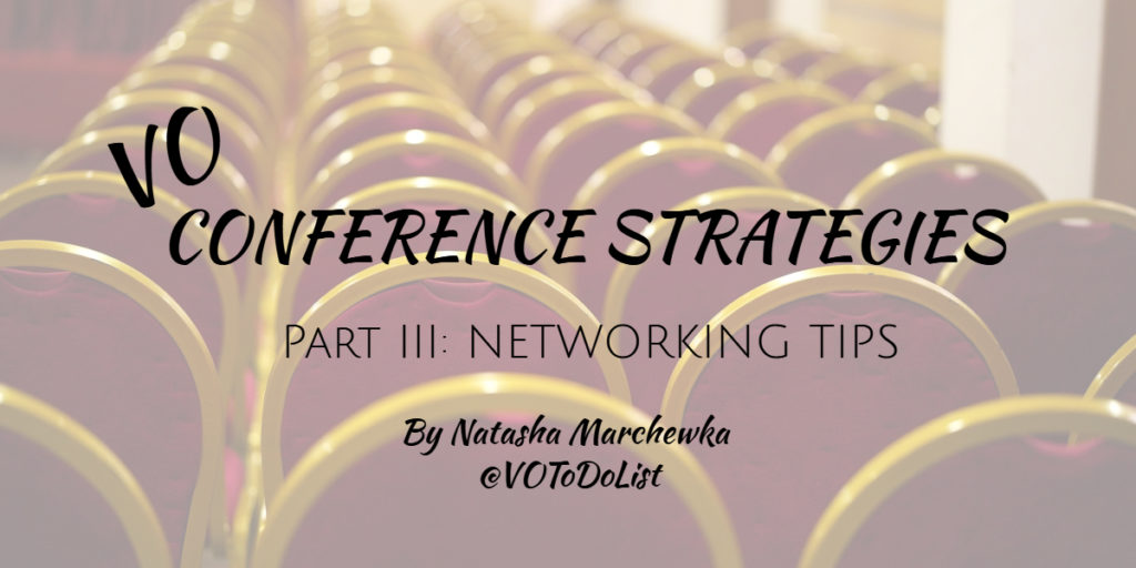 VO Conference Strategies Part 3: Networking Tips