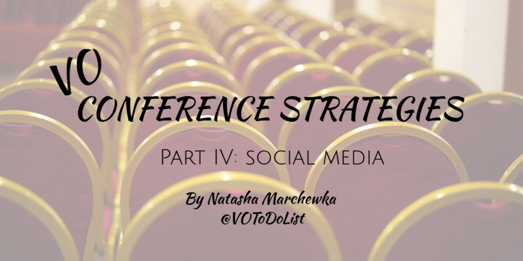 VO Conference Strategies Part 4: Use Social Media
